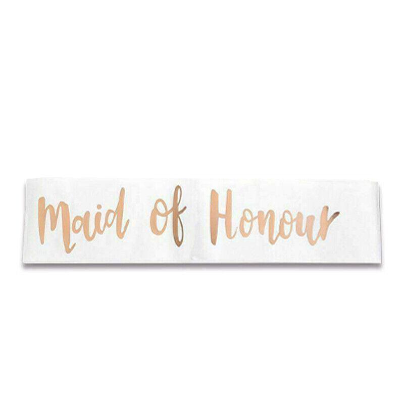 Bridal Party Sash Rose Gold Bride Bridesmaid Maid Honour Mother Hens Night Wear - Maid Of Honour